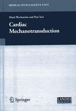 Cardiac Mechanotransduction