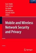 Mobile and Wireless Network Security and Privacy