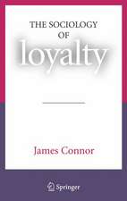 The Sociology of Loyalty