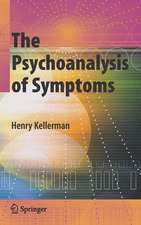 The Psychoanalysis of Symptoms