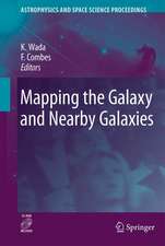 Mapping the Galaxy and Nearby Galaxies