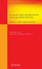 Scalar and Asymptotic Scalar Derivatives: Theory and Applications