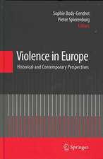 Violence in Europe: Historical and Contemporary Perspectives