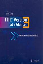 ITIL Version 3 at a Glance: Information Quick Reference