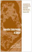 Innovative Endocrinology of Cancer