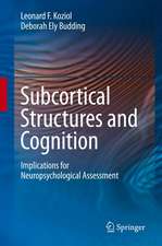 Subcortical Structures and Cognition