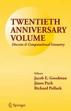 Twentieth Anniversary Volume: Discrete & Computational Geometry