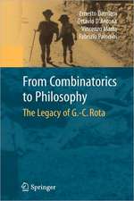 From Combinatorics to Philosophy: The Legacy of G.-C. Rota