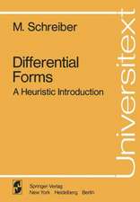 Differential Forms: A Heuristic Introduction