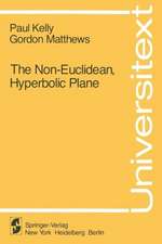 The Non-Euclidean, Hyperbolic Plane: Its Structure and Consistency