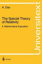 The Special Theory of Relativity: A Mathematical Exposition