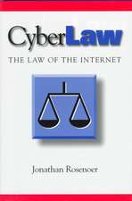 CyberLaw: The Law of the Internet