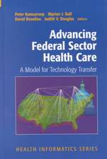 Advancing Federal Sector Health Care: A Model for Technology Transfer