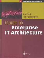 Guide to Enterprise IT Architecture