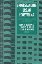 Understanding Urban Ecosystems: A New Frontier for Science and Education