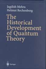 The Historical Development of Quantum Theory 1-6