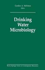 Drinking Water Microbiology: Progress and Recent Developments