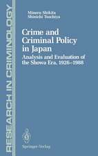 Crime and Criminal Policy in Japan: Analysis and Evaluation of the Showa Era, 1926–1988