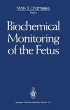 Biochemical Monitoring of the Fetus