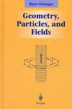 Geometry, Particles, and Fields