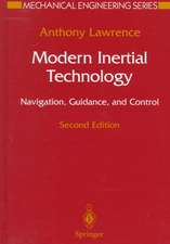 Modern Inertial Technology: Navigation, Guidance, and Control