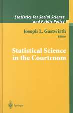 Statistical Science in the Courtroom