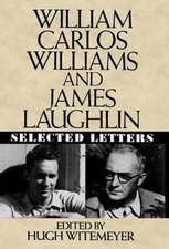 William Carlos Williams and James Laughlin – Selected Letters