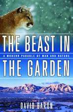 The Beast in the Garden – A Modern Parable of Man & Nature