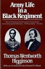 Army Life in a Black Regiment