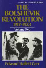 The Bolshevik Revolution, 1917–1923