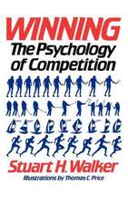 Winning – The Psychology of Competition