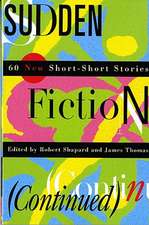 Sudden Fiction (Continued)