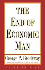 The End of Economic Man – Principles of Any Future Economics