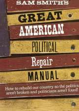 Great American Political Repair Manual (Paper)