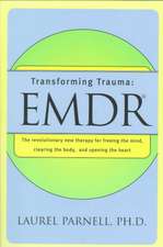 Transforming Trauma – EMDR (Paper)