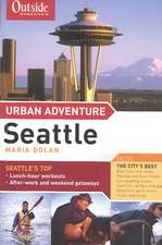 Outside′s Magazine Urban Adventure – Seattle