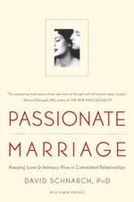 Passionate Marriage – Keeping Love and Intimacy Alive in Committed Relationships