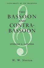 The Bassoon and Contrabassoon