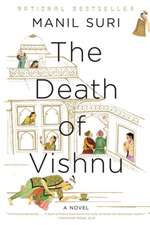 The Death of Vishnu – A Novel