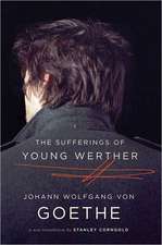 The Sufferings of Young Werther – A New Translation