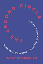 The Second Circle – Using Positive Energy for Success in Every Situation