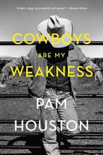 Cowboys Are My Weakness – Stories