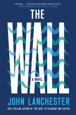 The Wall – A Novel