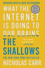 The Shallows – What the Internet Is Doing to Our Brains