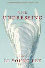 The Undressing – Poems