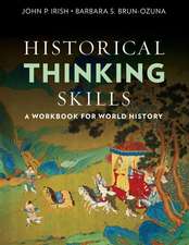 Historical Thinking Skills – A Workbook for World History