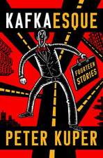 Kafkaesque – Fourteen Stories