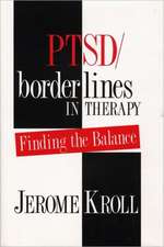 Ptsd/Borderlines in Therapy – Finding the Balance