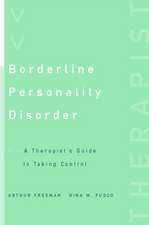 Borderline Personality Disorder – A Therapist′s Guide to Taking Control