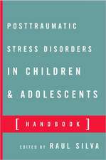 Posttraumatic Stress Disorder in Children and Adolescents – Handbook